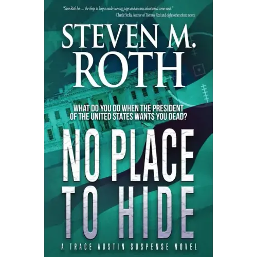 No Place to Hide: A Trace Austin Suspense Thriller
