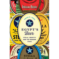 Egypt's Beer: Stella, Identity, and the Modern State