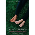 Almost Friends: Book two of the South Louisiana High Series