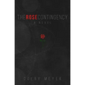 The Rose Contingency