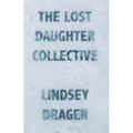 The Lost Daughter Collective