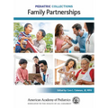 Pediatric Collections: Family Partnerships