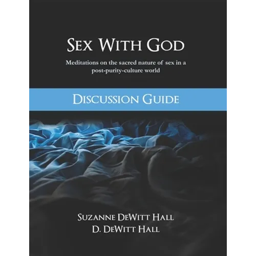 Sex With God Discussion Guide