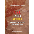 USA, India, Africa During and After the Cold War