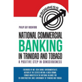 National Commercial Banking in Trinidad and Tobago: A Positive Step in Consciousness