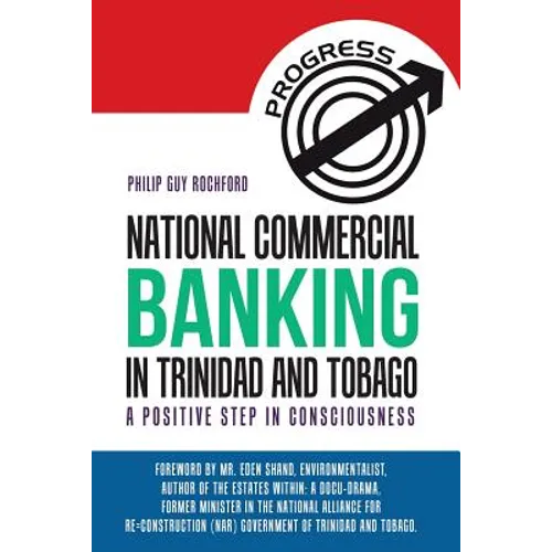National Commercial Banking in Trinidad and Tobago: A Positive Step in Consciousness