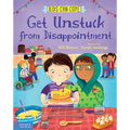 Get Unstuck from Disappointment