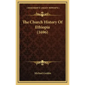 The Church History Of Ethiopia (1696)
