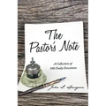 The Pastor's Note: A Collection of 100 Daily Devotions