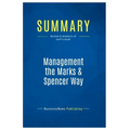 Summary: Management the Marks & Spencer Way: Review and Analysis of Sieff's Book
