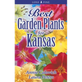 Best Garden Plants for Kansas