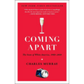 Coming Apart: The State of White America, 1960-2010