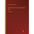 Black Caesar's Clan; A Florida Mystery Story: in large print