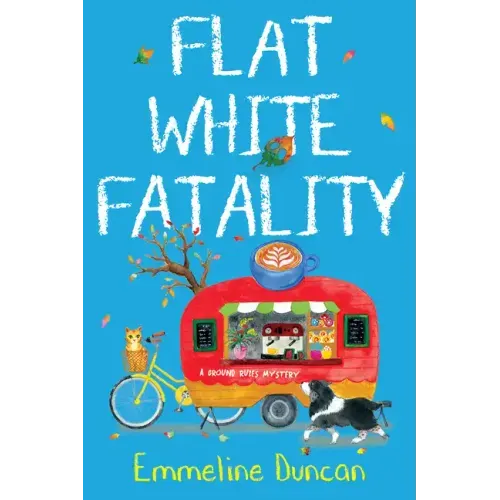 Flat White Fatality