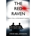 The Red Raven: Book 4: The L.A. AFTER MIDNIGHT Quartet