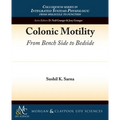 Colonic Motility: From Bench Side to Bedside