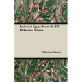 Syria and Egypt: From the Tell El Amarna Letters