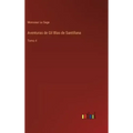 Aventuras de Gil Blas de Santillana: Tomo 4