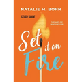 Set It on Fire Study Guide: The Art of Innovation