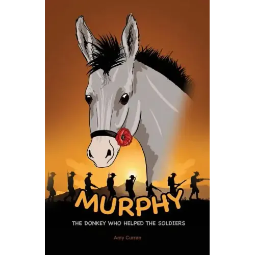 Murphy the Donkey who helped the Soldiers