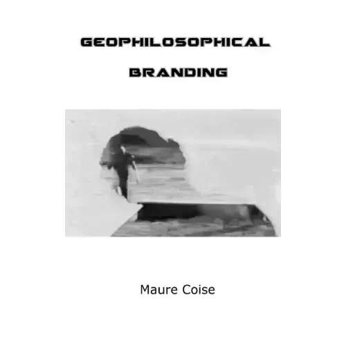 Geophilosophical Branding
