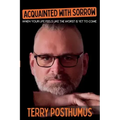 Acquainted with Sorrow: When Your Life Feels Like the Worst is Yet to Come
