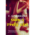 Such a Pretty Girl: A Captivating Historical Novel