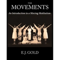The Movements: An Introduction to a Moving Meditation