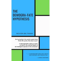 The demogra-fate hypothesis