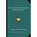 Concentration and Meditation