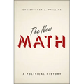 The New Math: A Political History