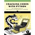 Cracking Codes with Python: An Introduction to Building and Breaking Ciphers
