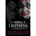 A Perfect Likeness: Two Novellas