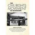 The Civil Rights Movement in Mississippi