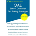 OAE School Counselor Test Taking Strategies: OAE 041 - School Counselor Prep Book - Free Online Tutoring - New 2020 Edition - The latest strategies to