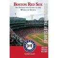 Boston Red Sox: An Interactive Guide to the World of Sports