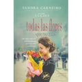 Todas las flores que yo gané