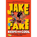 Jake the Fake Keeps His Cool