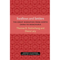 Swallows and Settlers: The Great Migration from North China to Manchuria