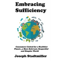 Embracing Sufficiency