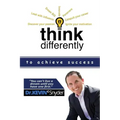 Think Differently to Achieve Success