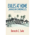 Exiles at Home: Jamaican Chronicles