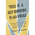 There Is a Deep Brooding in Arkansas: The Rape Trials That Sustained Jim Crow, and the People Who Fought It, from Thurgood Marshall to Maya Angelou