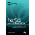 Recent Advances in Mathematical Aspect in Engineering