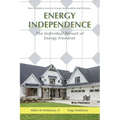 Energy Independence: The Individual Pursuit of Energy Freedom