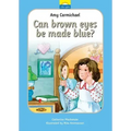 Amy Carmichael: Can Brown Eyes by Made Blue?