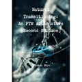 Natural Transitioning: An FTM Alternative [Second Edition]