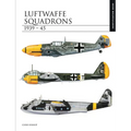 Luftwaffe Squadrons 1939-45: Identification Guide