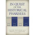 In Quest of the Historical Pharisees