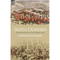 Smith-Dorrien: Isandlwhana to the Great War